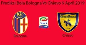 Prediksi Bola Bologna Vs Chievo 9 April 2019