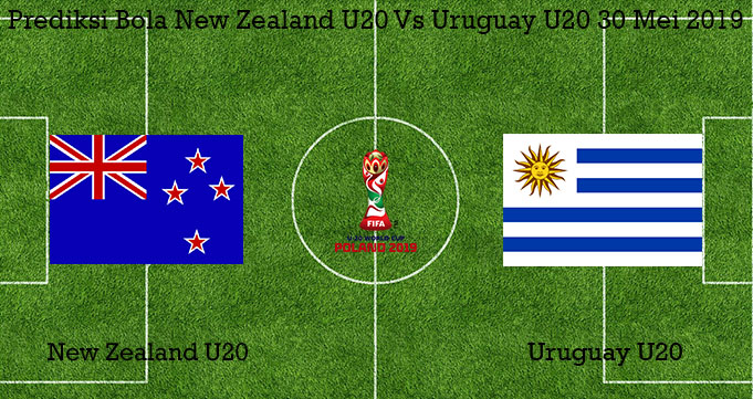Prediksi Bola New Zealand U20 Vs Uruguay U20 30 Mei 2019