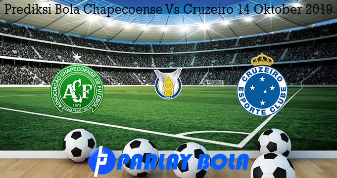 Prediksi Bola Chapecoense Vs Cruzeiro 14 Oktober 2019