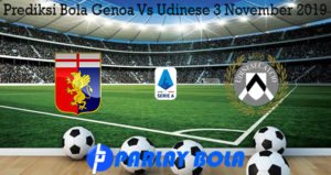 Prediksi Bola Genoa Vs Udinese 3 November 2019