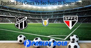 Prediksi Bola Ceara Vs Sao Paulo 25 November 2019