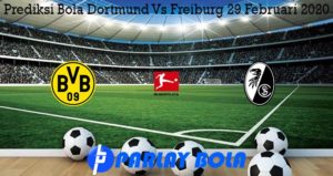 Prediksi Bola Dortmund Vs Freiburg 29 Februari 2020