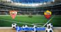 Prediksi Bola Sevilla Vs Roma 13 Maret 2020