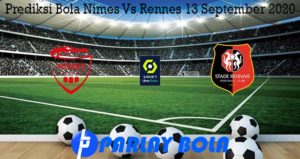 Prediksi Bola Nimes Vs Rennes 13 September 2020