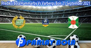 Prediksi Bola Hammarby Vs Varbergs Bois 21 September 2021