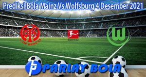 Prediksi Bola Mainz Vs Wolfsburg 4 Desember 2021