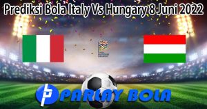 Prediksi Bola Italy Vs Hungary 8 Juni 2022