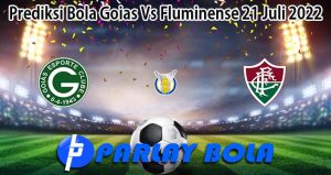 Prediksi Bola Goias Vs Fluminense 21 Juli 2022