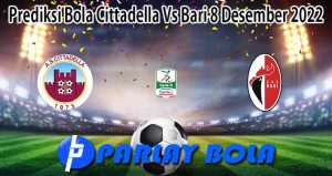 Prediksi Bola Cittadella Vs Bari 8 Desember 2022