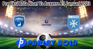 Prediksi Bola Niort Vs Auxerre 23 Januari 2023