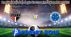 Prediksi Bola Sao Paulo Vs Cruzeiro 3 November 2023
