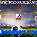Prediksi Bola Moreirense Vs Benfica 4 Desember 2023