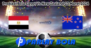 Prediksi Bola Egypt Vs New Zealand 23 Maret 2024