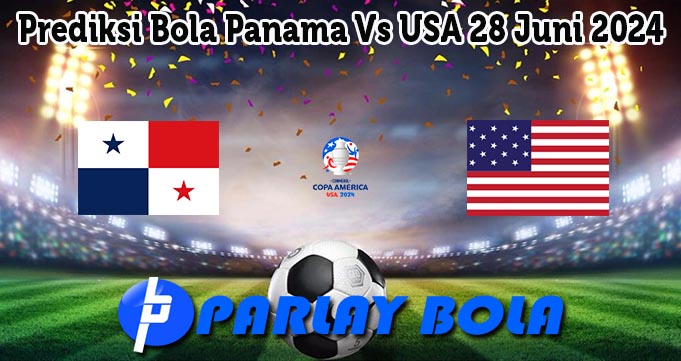 Prediksi Bola Panama Vs USA 28 Juni 2024