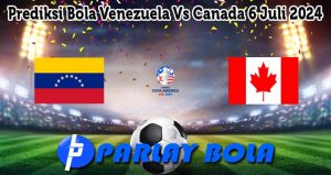 Prediksi Bola Venezuela Vs Canada 6 Juli 2024