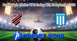 Prediksi Bola Atletico PR Vs Racing Club 20 September 2024