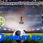 Prediksi Bola Ferencvaros Vs Tottenham 3 Oktober 2024