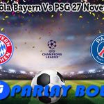 Prediksi Bola Bayern Vs PSG 27 November 2024