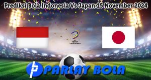 Prediksi Bola Indonesia Vs Japan 15 November 2024