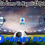 Prediksi Bola Como Vs Napoli 23 Februari 2025