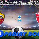 Prediksi Bola Roma Vs Monza 25 Februari 2025