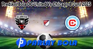 Prediksi Bola DC United Vs Chicago 8 Juni 2025