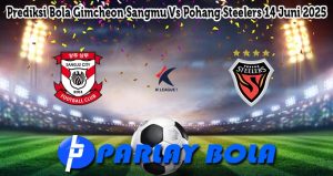 Prediksi Bola Gimcheon Sangmu Vs Pohang Steelers 14 Juni 2025