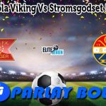 Prediksi Bola Viking Vs Stromsgodset 5 Juli 2025