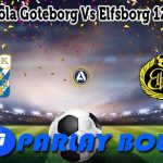 Prediksi Bola Goteborg Vs Elfsborg 12 Juli 2025