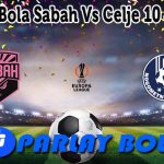 Prediksi Bola Sabah Vs Celje 10 Juli 2025
