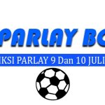 Prediksi Parlay Bola 9 Dan 10 Juli 2025